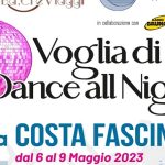 Parti insieme a noi con la nostra Mini Crociera nel Mediterraneo a tema “VOGLIA DI DANCE ALL NIGHT”